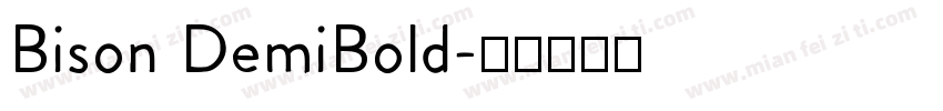 Bison DemiBold字体转换